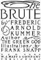 [Gutenberg 36551] • The Brute